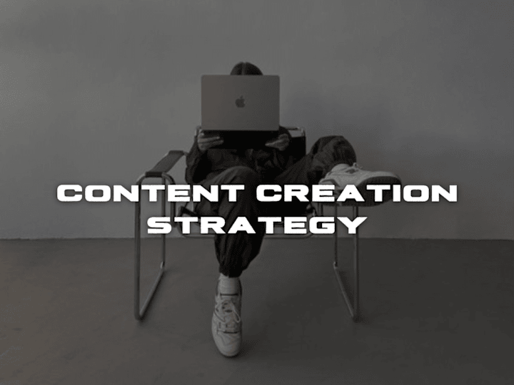 Cover image for Content Creation Strategy