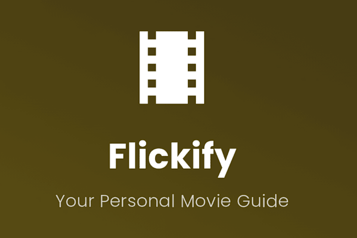 Cover image for Flickify - Your Personal Movie Guide