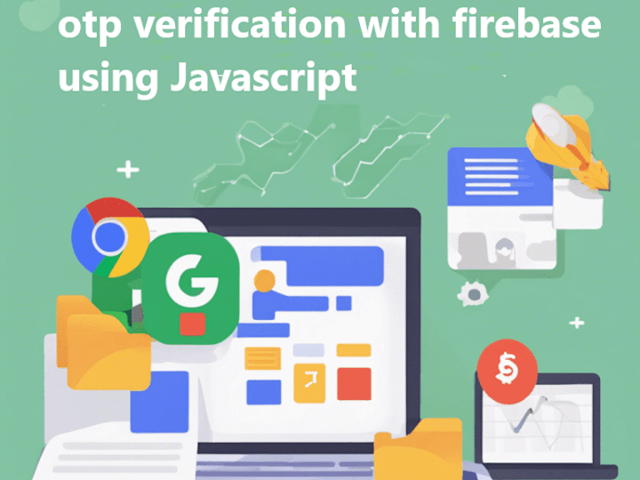 Cover image for Google Forms OTP verification Using Firebase and JavaScript