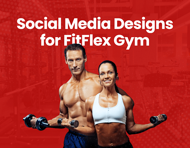 Cover image for Social Media Designs for FitFlex Gym 