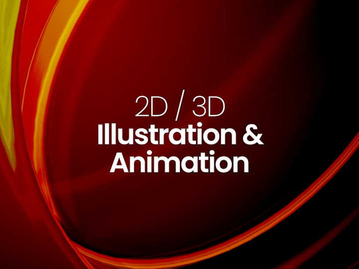 Cover image for 2D / 3D Illustration & Animation