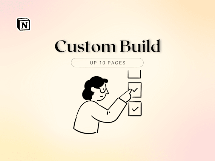 Cover image for ✨ Custom Notion Build ✨