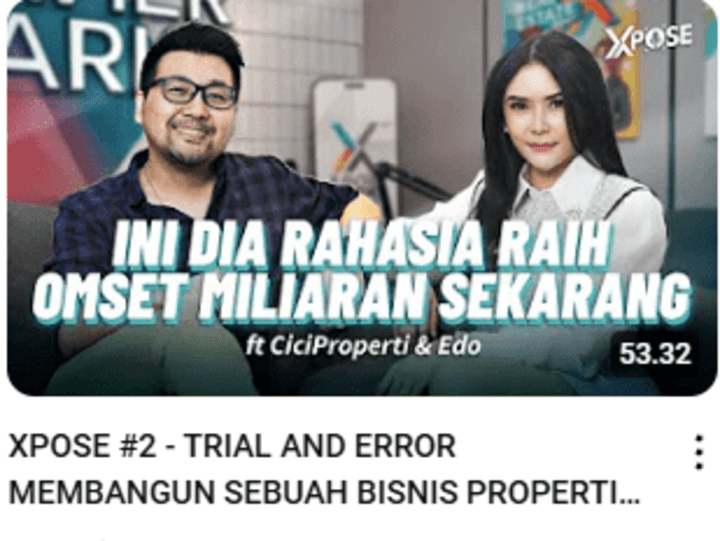 Cover image for XPOSE #2 - TRIAL AND ERROR MEMBANGUN SEBUAH BISNIS PROPERTI LIF…