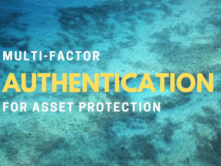 Cover image for Multi-Factor Authentication Implementation for Asset Protection