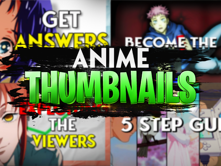Cover image for YouTube Anime Thumbnails - Stand Out. Get Clicks. See Results.