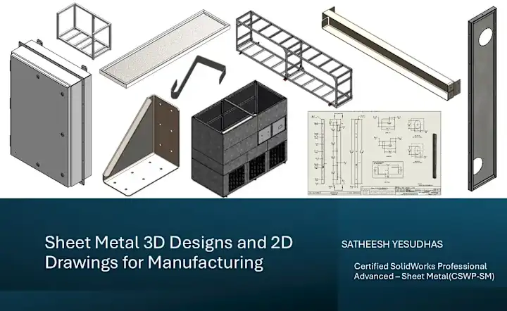 Cover image for I will design 3D Sheet Metal and 2D drawings for manufacturing