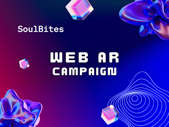 Cover image for Web AR Campaign:   SoulBites