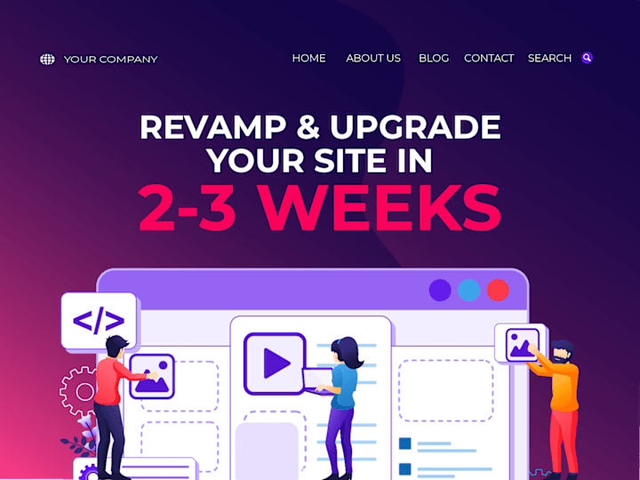 Cover image for Revamp and Upgrade Your Website in 2-3 weeks