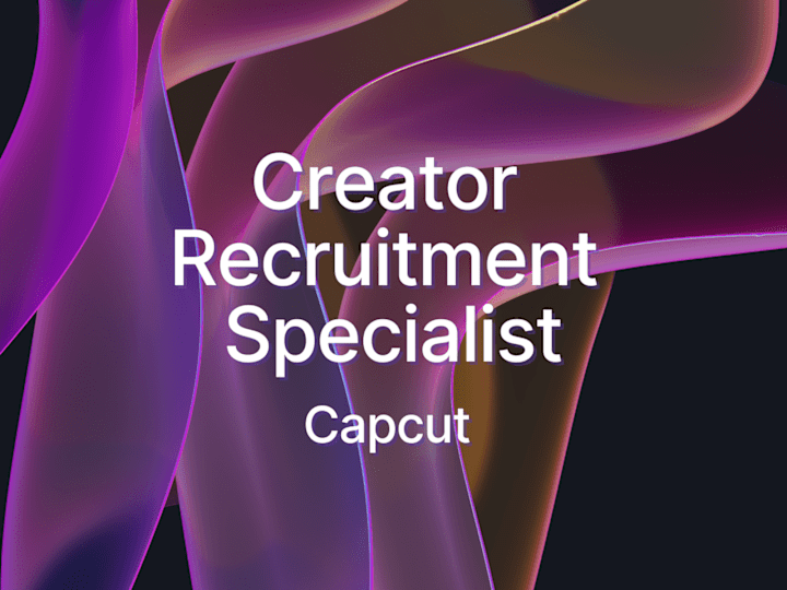 Cover image for Creator Recruitment Specialist at CapCut