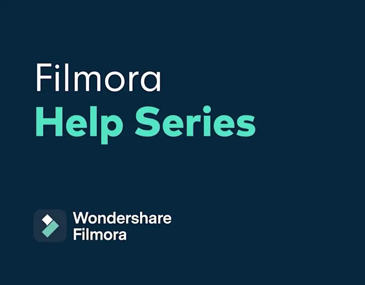 Cover image for Wondershare Filmora Help Series - Video Editing