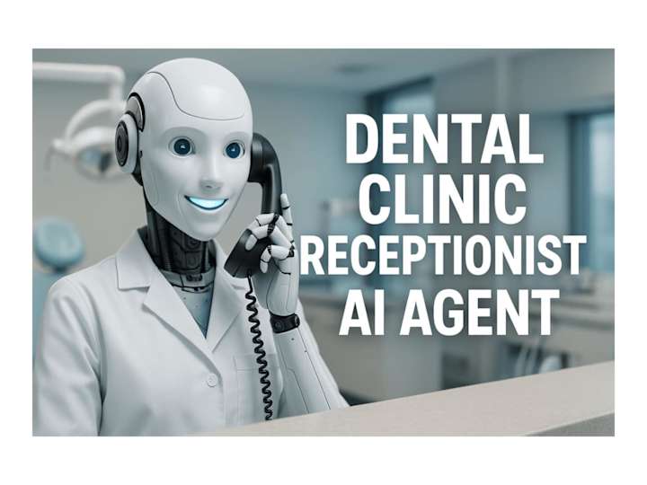 Cover image for AI Voice Receptionist for Dental Clinics Books Appointments 24/7