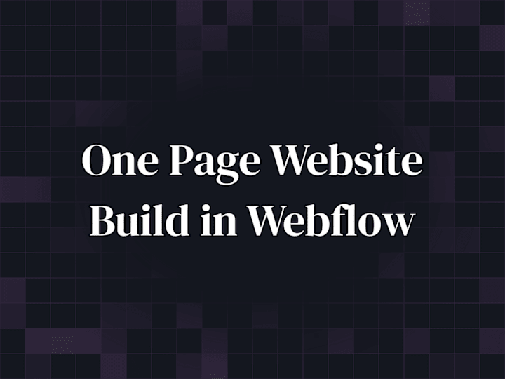 Cover image for One Page Website Build in Webflow