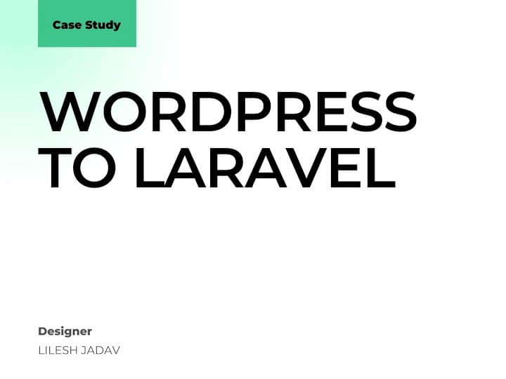 Cover image for Wordpress to Laravel Project