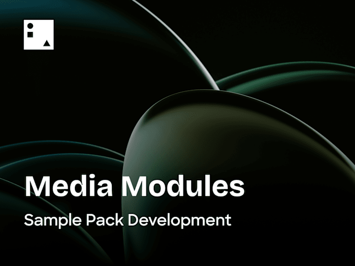 Cover image for Media Modules - Sample Pack Development