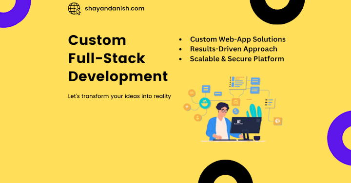 Cover image for Custom Full-Stack Solutions to Meet Your Vision