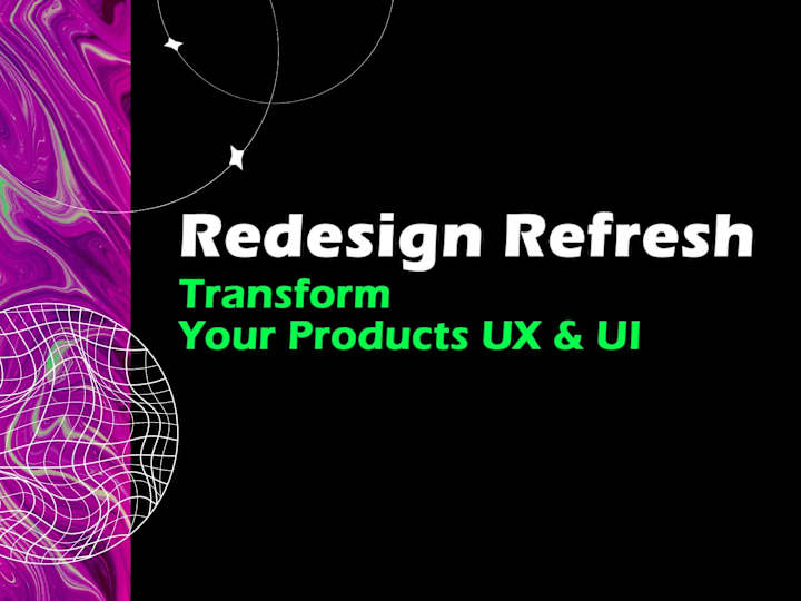 Cover image for 🎨 Redesign Refresh: Transform Your Products UX & UI