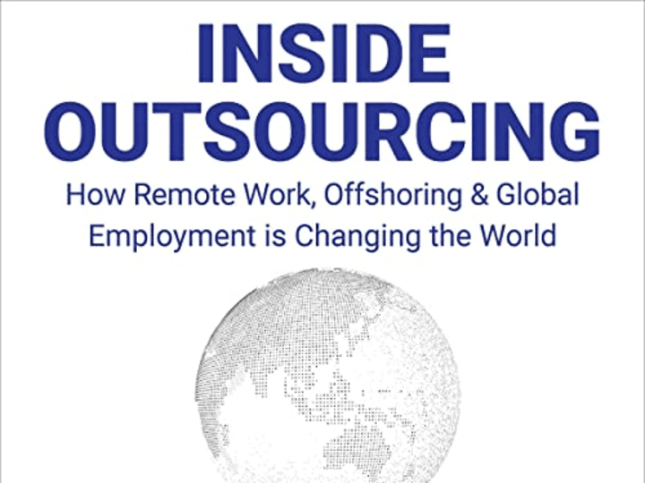 Cover image for Amazon.com: Inside Outsourcing: How Remote Work, Offshoring and…