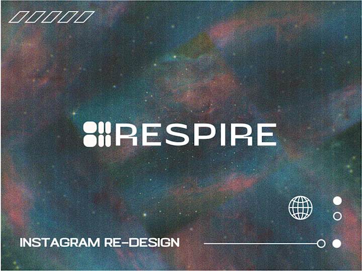 Cover image for RESPIRE — Redesigning Instagram