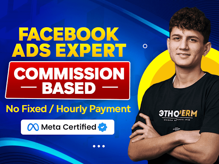 Cover image for Freelance Facebook Ads Expert On Commission Based