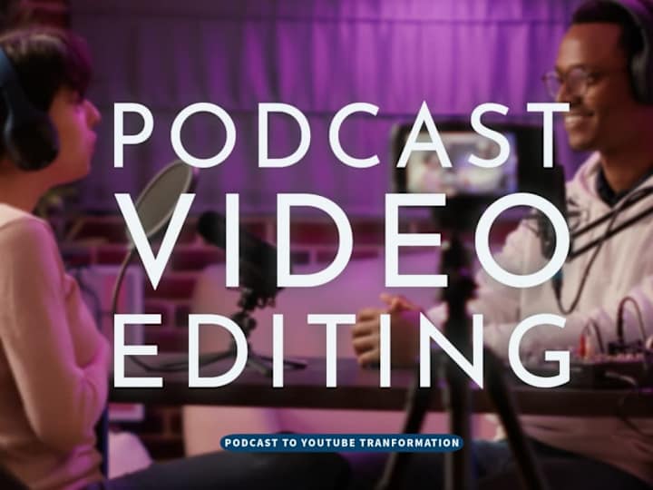 Cover image for Podcast Video Editing: Premium Podcast Videos 