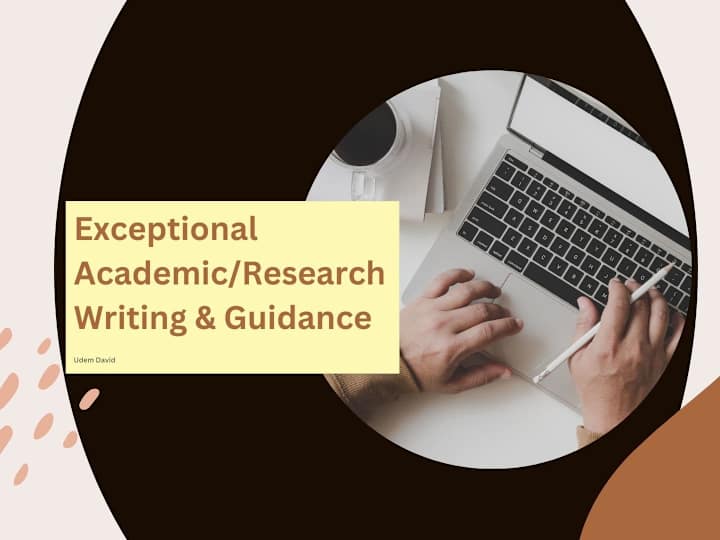 Cover image for Exceptional Academic/Research Writing and Guidance.