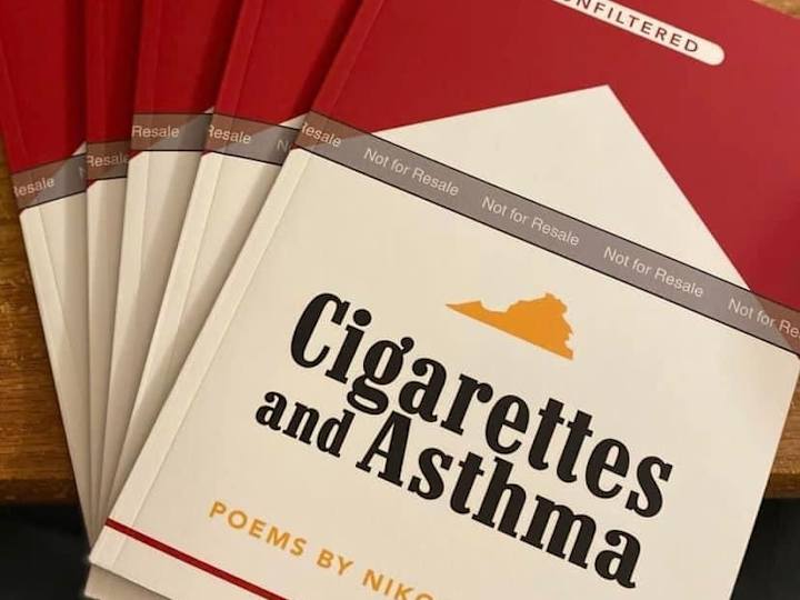 Cover image for Poetry Chapbook: Cigarettes & Asthma by Nikos Hawkins