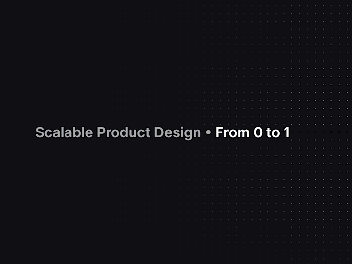 Cover image for Scalable Product Design: From 0 to 1