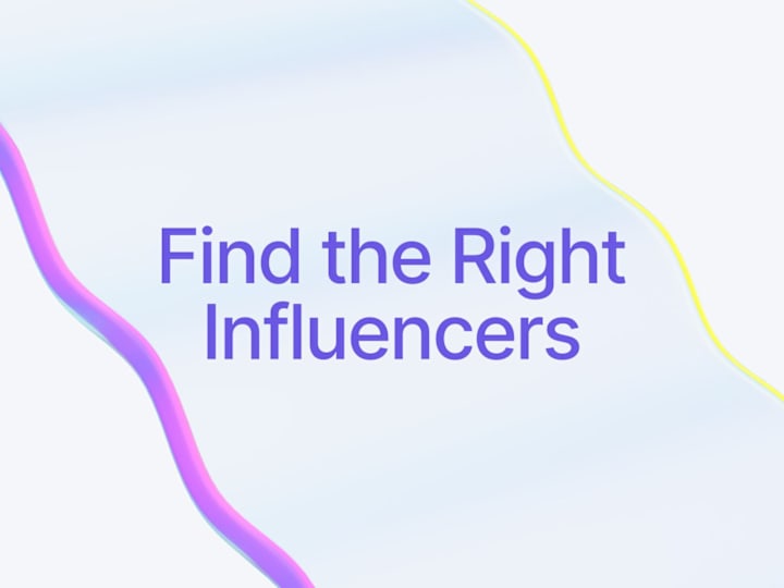 Cover image for Find the Right Influencers