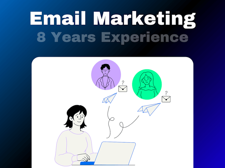 Cover image for Email Marketing Expert & Campaign Setup Specialist