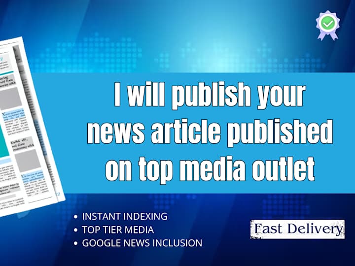 Cover image for I will Publish Your Article on Reputed News Media 