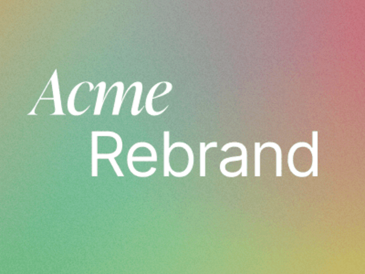 Cover image for Acme Rebrand 🎨