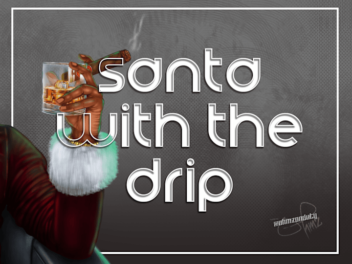 Cover image for SANTA WITH THE DRIP