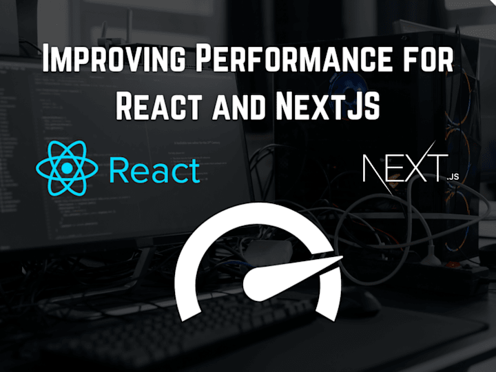 Cover image for Web Performance Optimisation for React and NextJS