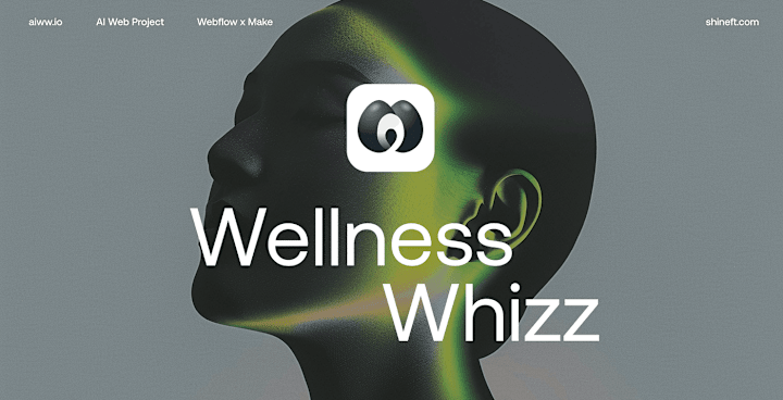 Cover image for aiww.io :: Wellness Whizz 