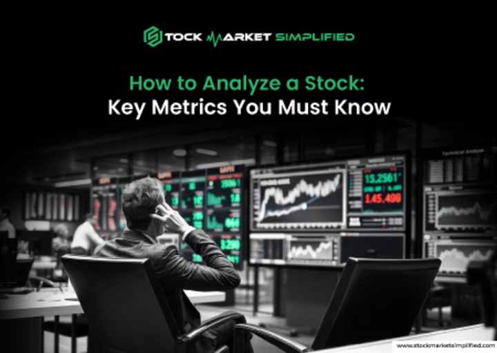 Cover image for How to Analyze a Stock: Key Metrics You Must Know