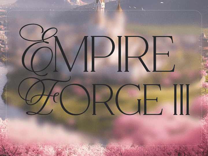 Cover image for 🏰 Empire Forge III