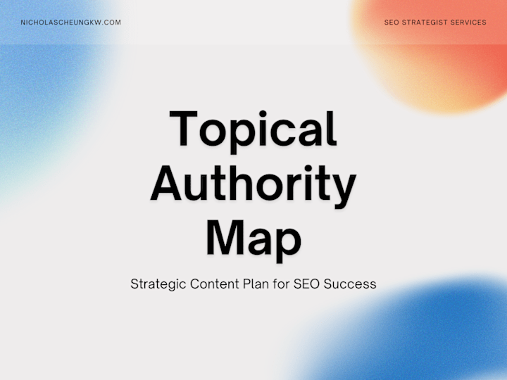 Cover image for Topical Map (strategic content plan to amplify SEO performance)