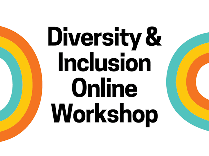 Cover image for Diversity & Inclusion Online Workshop