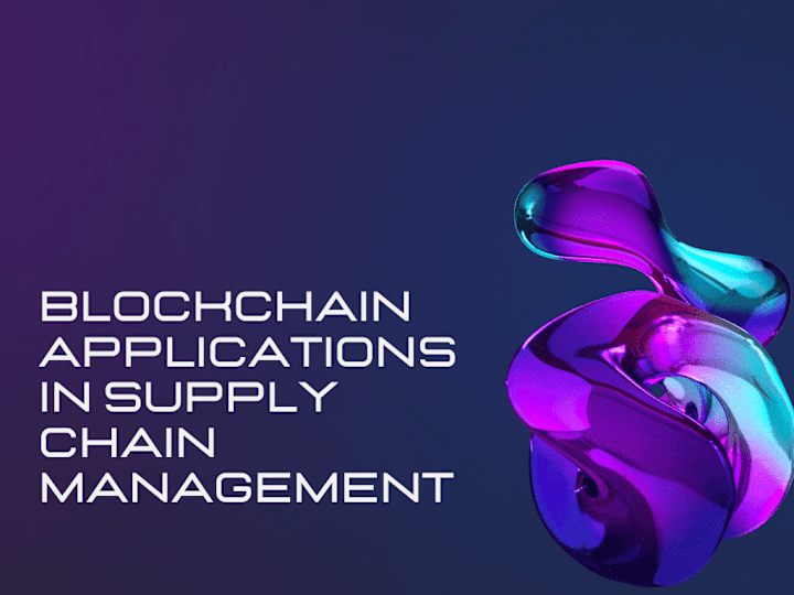 Cover image for Blockchain Applications in Supply Chain Management: Transforming