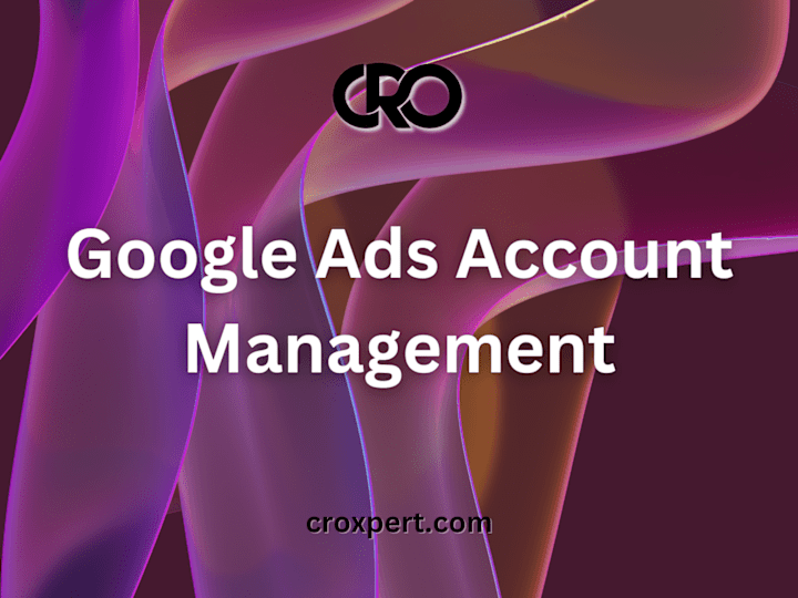 Cover image for Google Ads Account Management