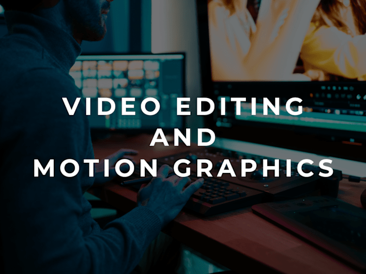 Cover image for Video Editing and Motion Graphics