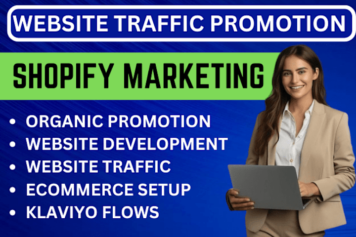 Cover image for Shopify Marketing, Website development, Organic Promotion 
