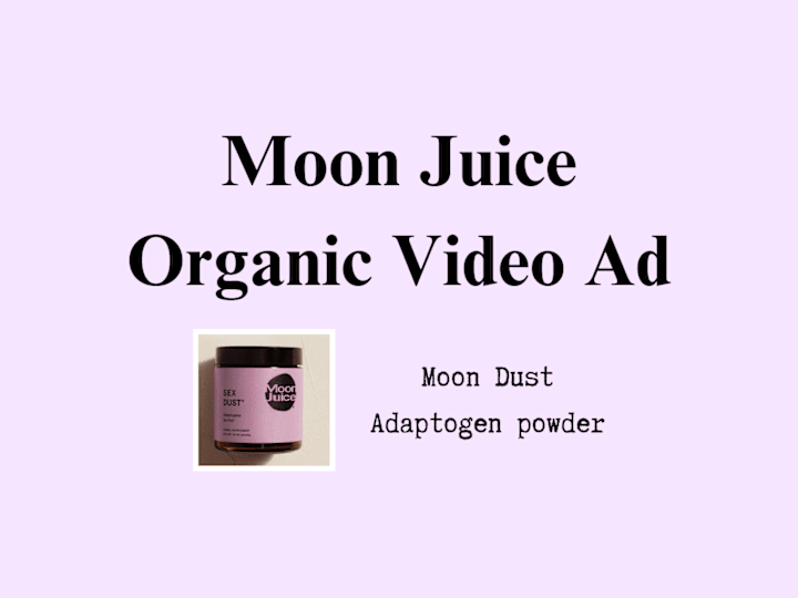 Cover image for Moon Juice Video Ad