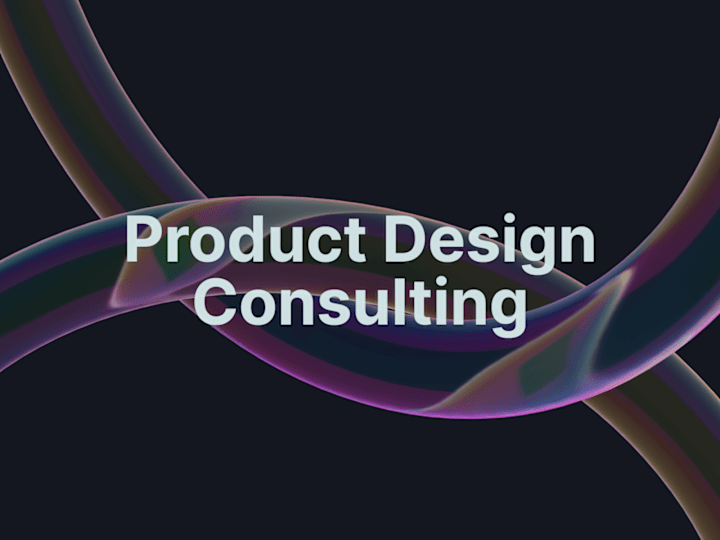 Cover image for Product Design Consulting (UI/UX)