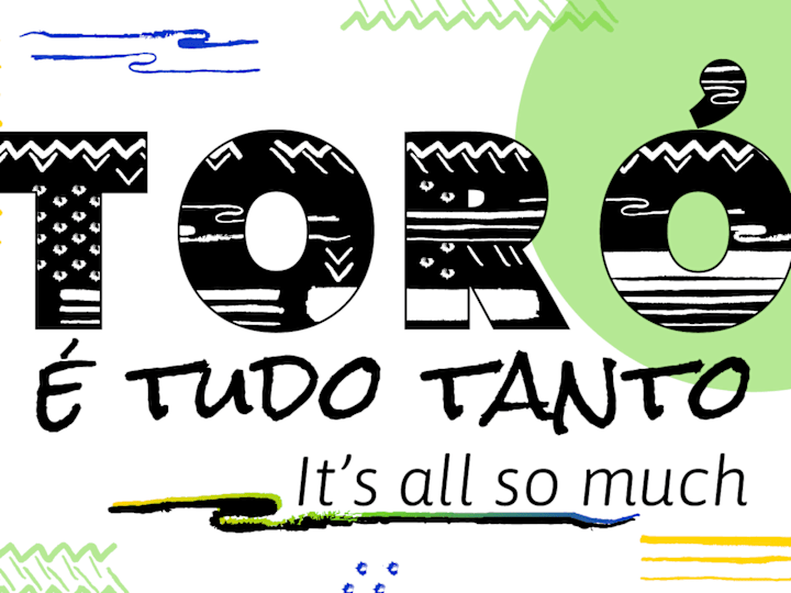 Cover image for Toró: é tudo tanto - It’s all so much