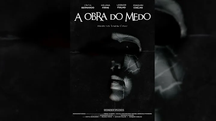 Cover image for “A Obra do Medo” - PAP (2022) Short-Film