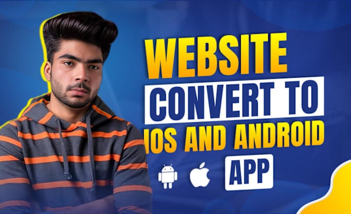 Cover image for I will convert unique responsive website to android and ios app