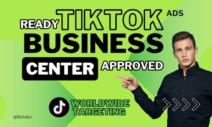 Cover image for I will set up tik tok business center agency ads manager account