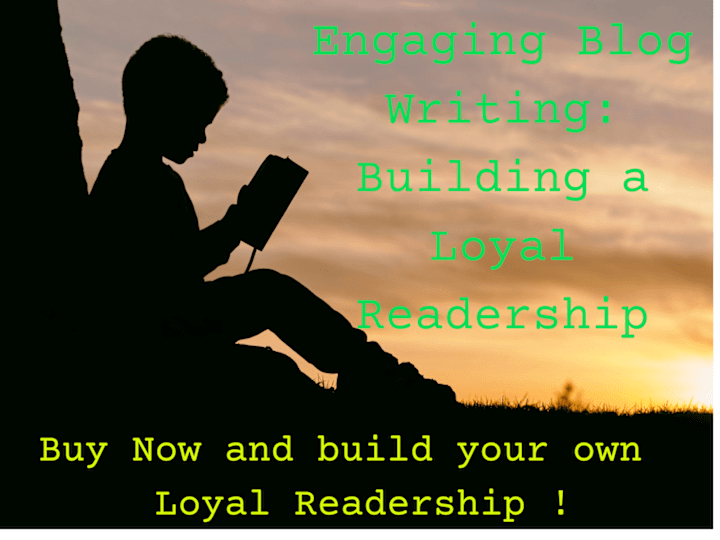 Cover image for Engaging Blog Writing: Building a Loyal Readership