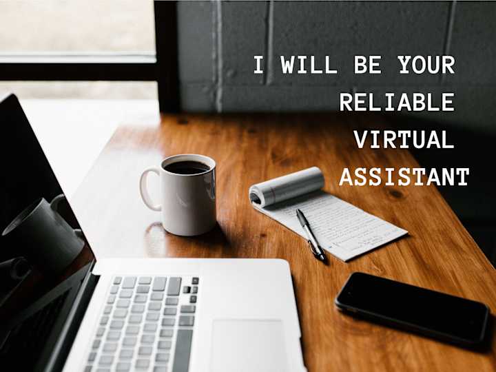 Cover image for I will be your reliable Virtual assistant 